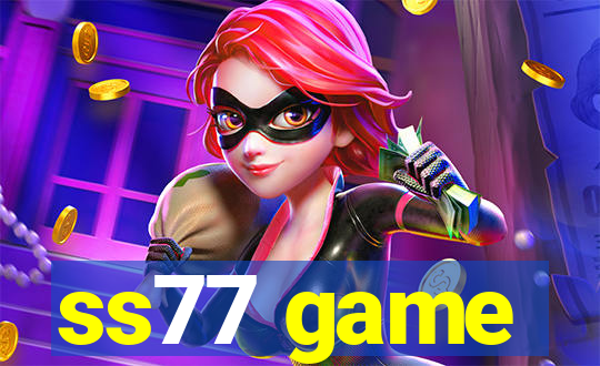 ss77 game